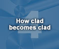How clad becomes clad